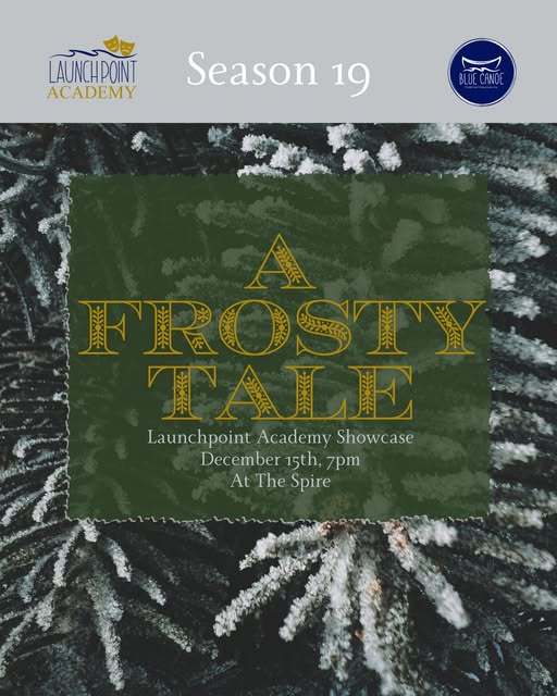 A Frosty Tale: Launchpoint Academy Showcase