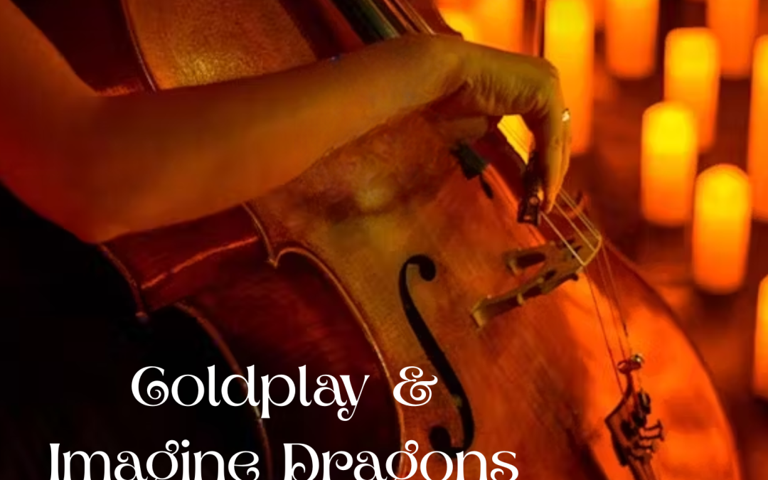 Candlelight-Coldplay and Imagine Dragons