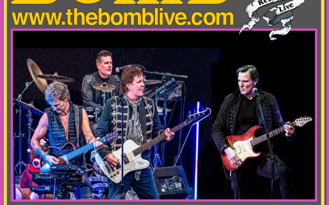 The Bomb – A Retro ‘80s Live Experience!