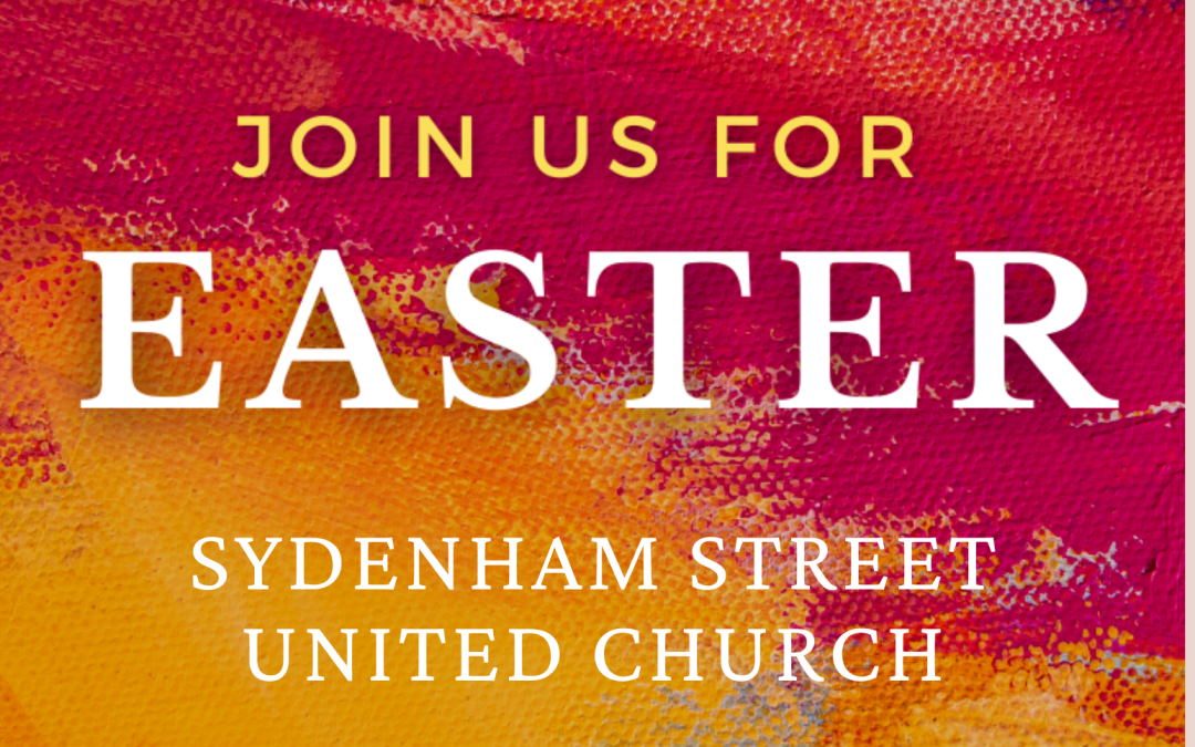 Sydenham Street United Church-Easter Service
