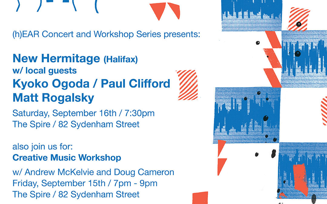 New Hermitage with guests Kyoko Ogoda / Paul Clifford + Matt Rogalsky