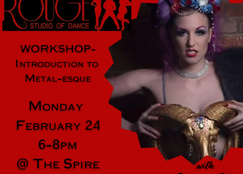 Rouge Studio of Dance Workshop-Introduction to Metal-esque