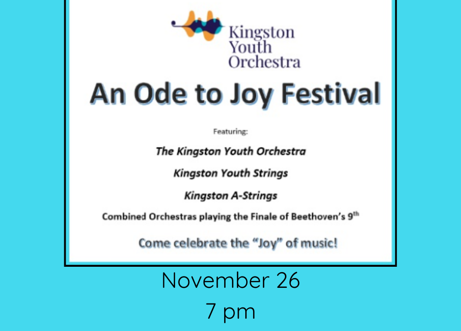 Kingston Youth Orchestra Concert~ An Ode to Joy Festival