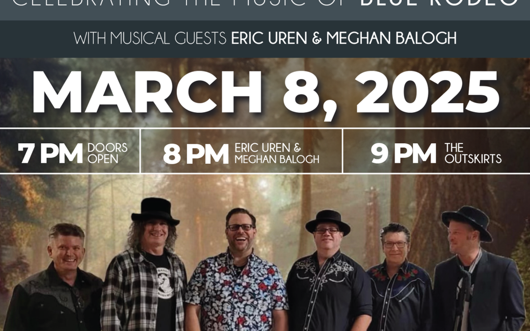 OUTSKIRTS – Celebrating the Music of Blue Rodeo w/ Eric Uren and Meghan Balogh