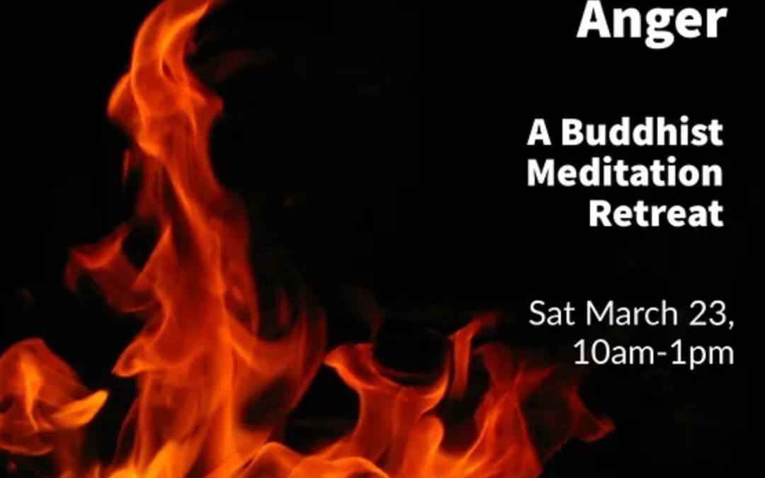 From Spark to Flame: Learning to Outsmart Anger Meditation Retreat