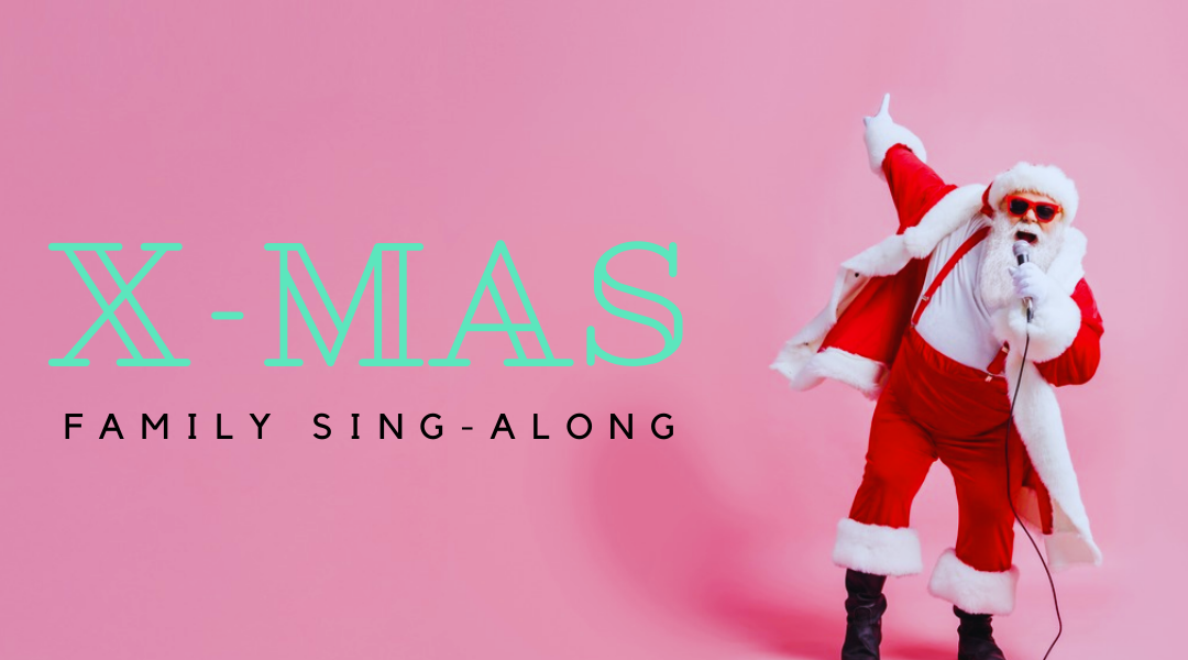 Cantabile Choirs presents: X Mas Sing-Along